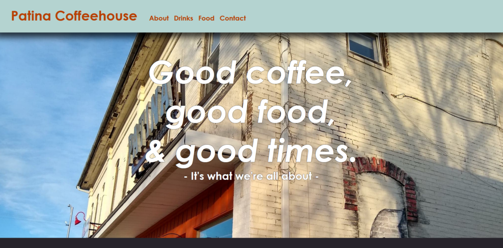 Screenshot of a website with the text "Good coffee, good food, & good times."